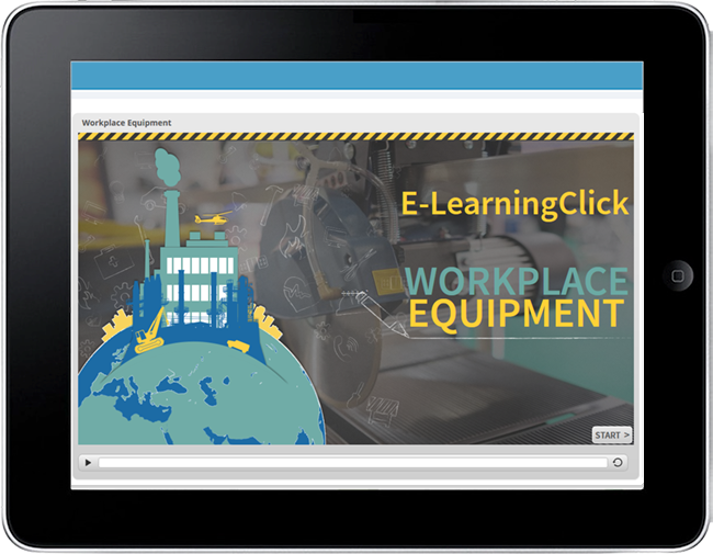 Workplace Equipment Management Elearning Course